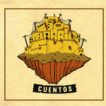 Uscito “Cuentos”, il nuovo album dei Barrio Sud